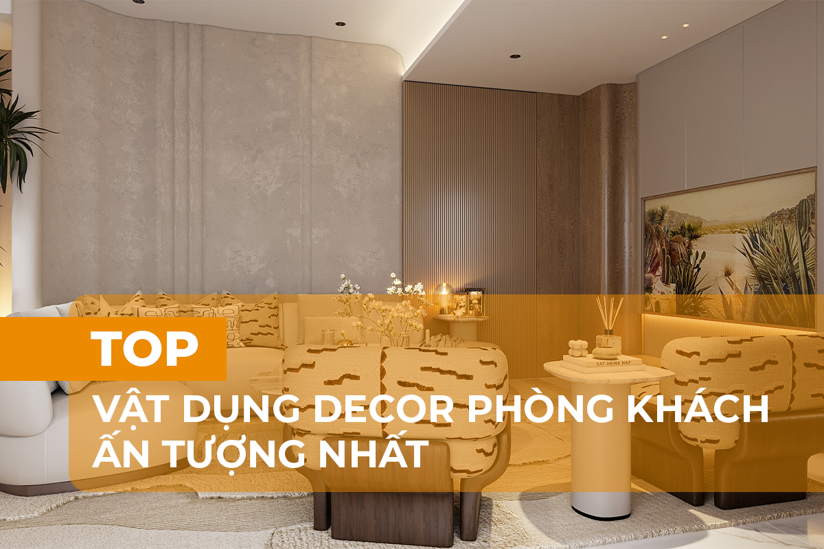 Vật dụng decor phòng khách ấn tượng