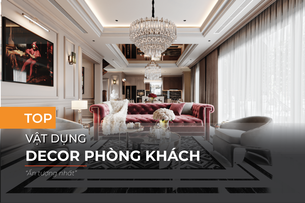 Vật dụng decor phòng khách ấn tượng