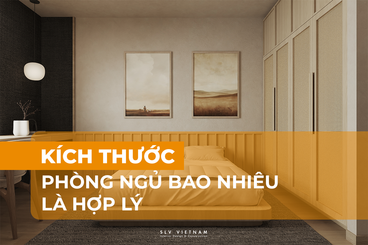 Kích thước phòng ngủ hợp lý