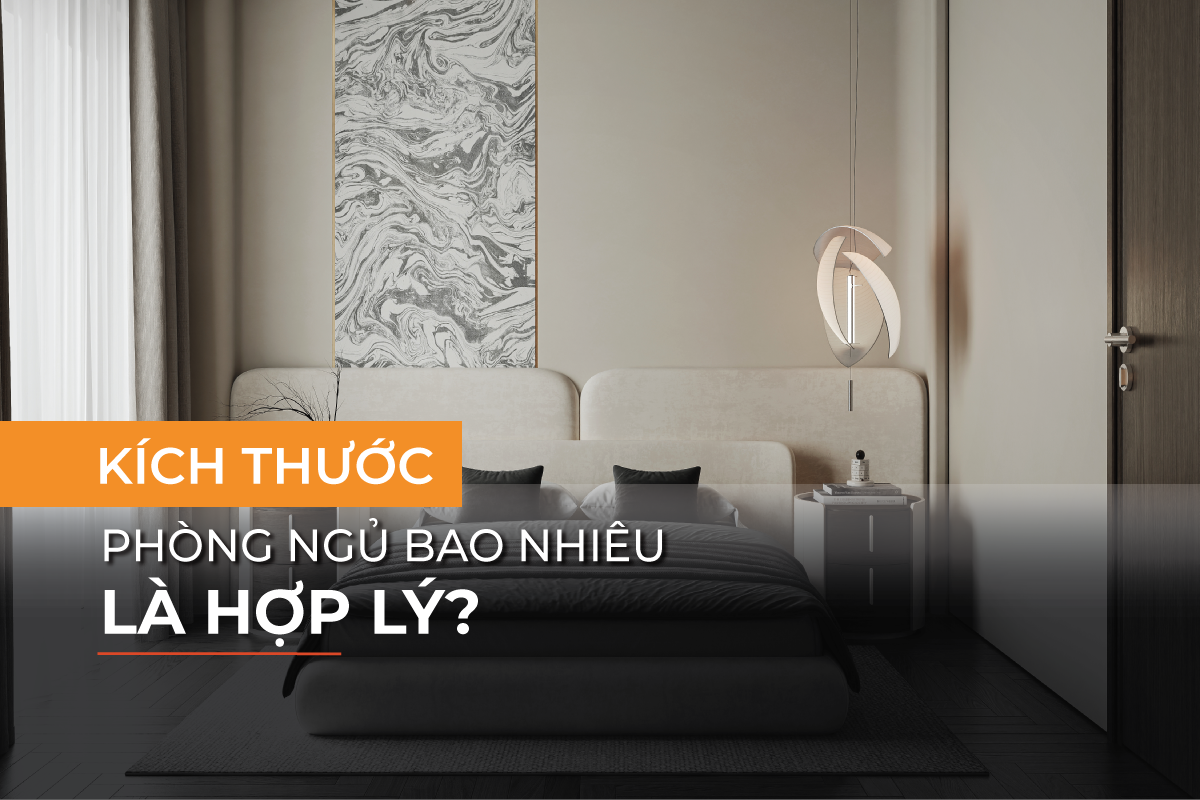 Kích thước phòng ngủ hợp lý