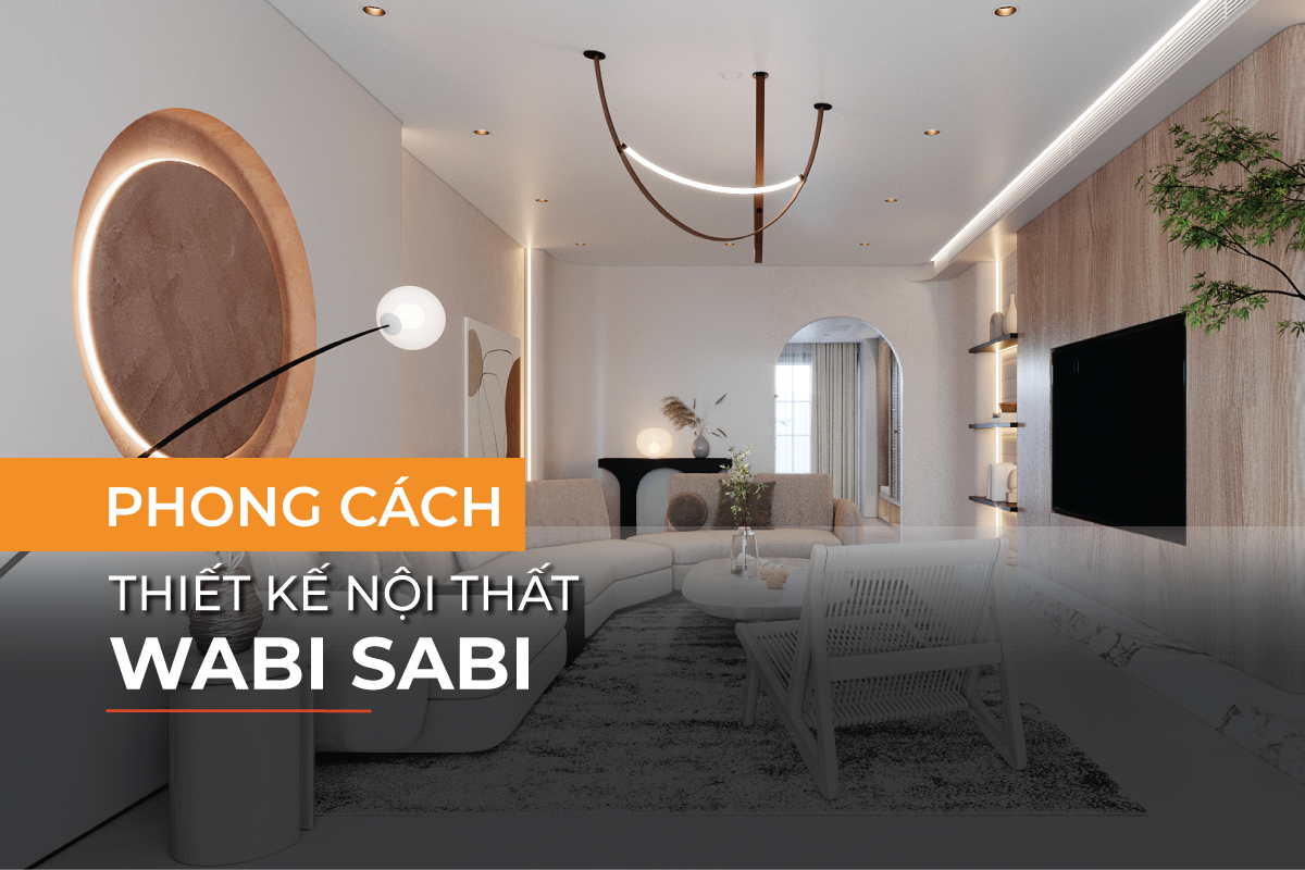 Phong cách nội thất Wabi Sabi