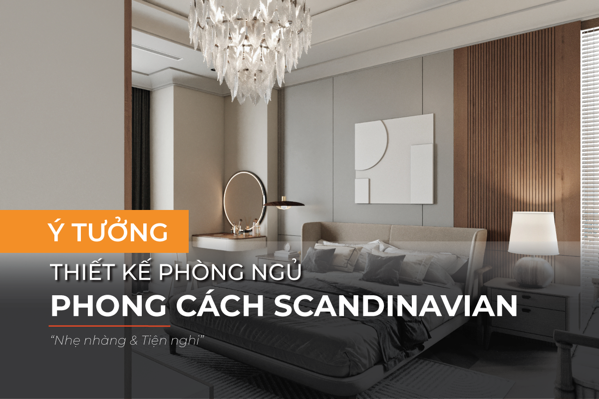 Thiết kế phòng ngủ phong cách Scandinavian