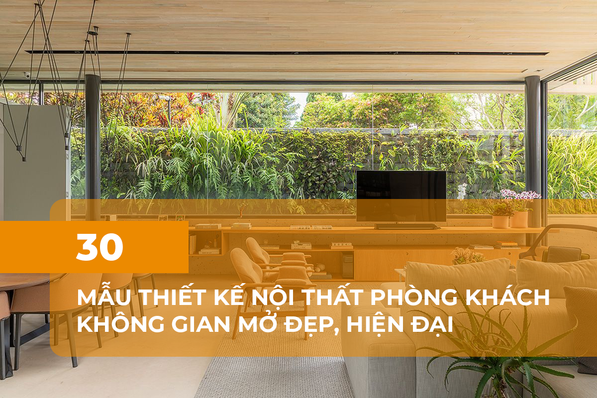 Phòng khách không gian mở đẹp, hiện đại SLV Vietnam