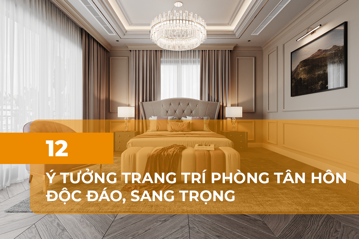 Các mẫu thiết kế nội thất phòng tân hôn đẹp