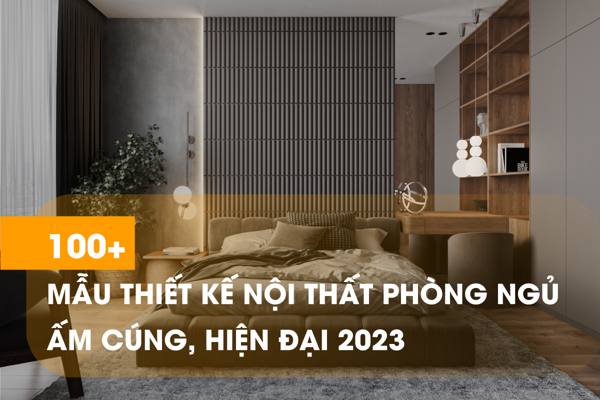 thiết kế nội thất phòng ngủ phong cách hiện đại