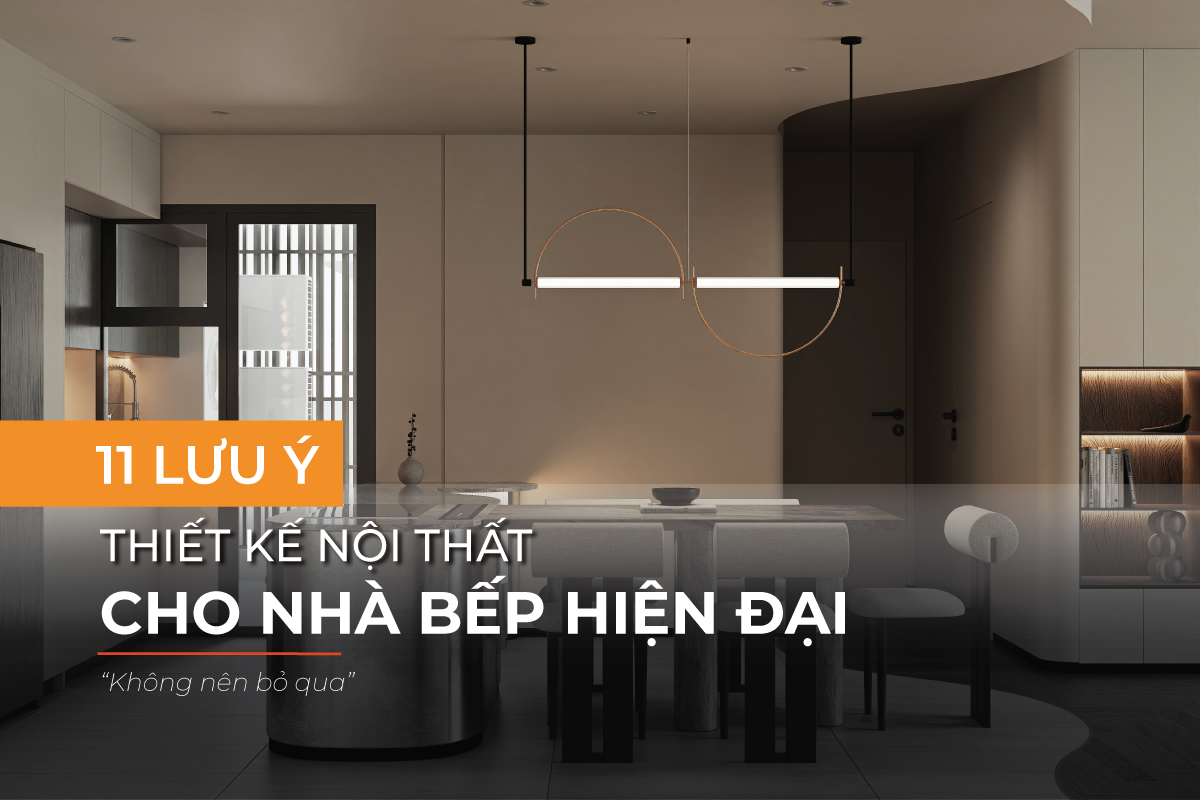 Những lưu ý cần thiết trong quá trình thiết kế thi công nhà bếp