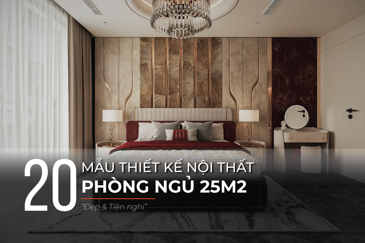 Mẫu thiết kế phòng ngủ 25m2