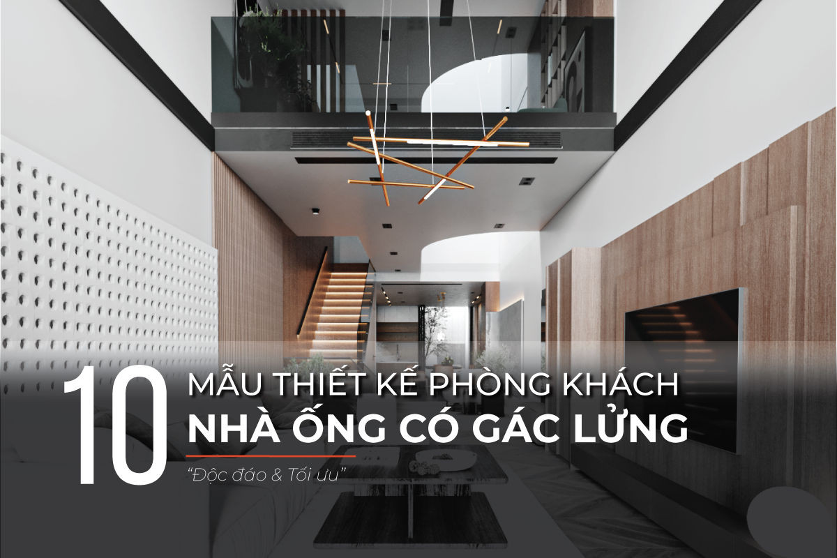 Phòng khách nhà ống có gác lửng
