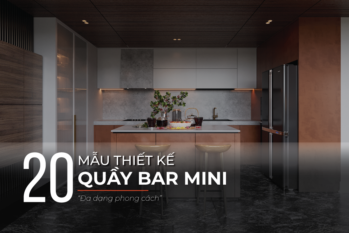 Các mẫu thiết kế quầy bar mini đẹp