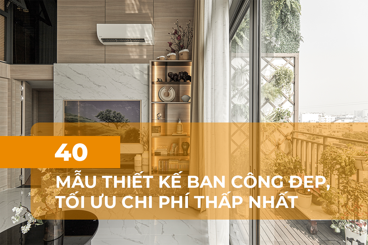 Các mẫu thiết kế ban công đẹp SLV Vietnam