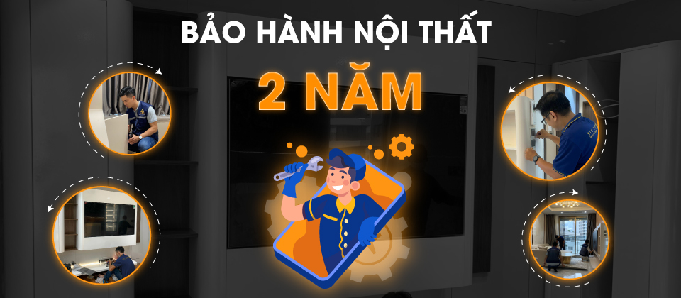 Bảo hành nội thất 2 năm cho khách hàng