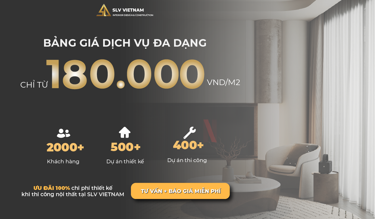 Bảng giá dịch vụ thiết kế và thi công tại SLV Vietnam