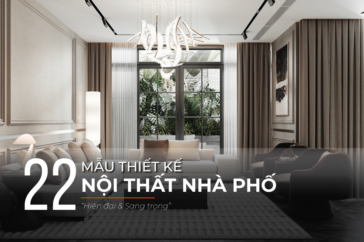 Thiết kế nội thất nhà phố